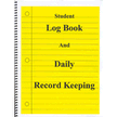 Student Log Book and Daily Record Keeping